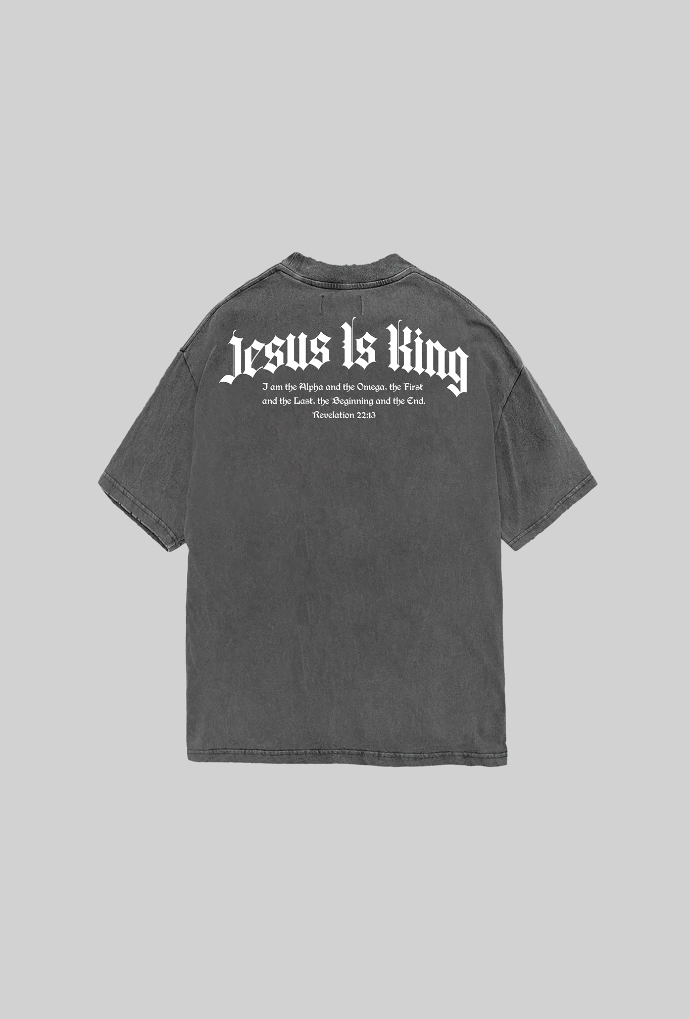 Jesus Is King Oversized - Washed